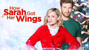How Sarah Got Her Wings Se How Sarah Got Her Wings på Netflix