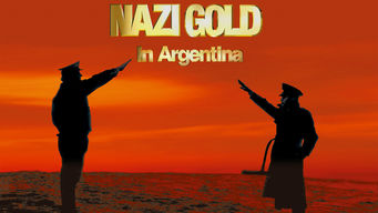 Nazi Gold in Argentina Se Nazi Gold in Argentina på Netflix