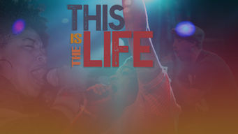 This Is the Life Se This Is the Life på Netflix