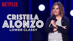 Cristela Alonzo Lower Classy