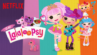 We’re Lalaloopsy Se We’re Lalaloopsy på Netflix