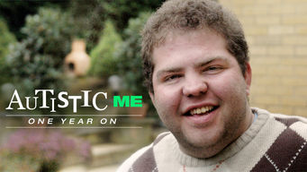 The Autistic Me: One Year On The Autistic Me: One Year On på Netflix