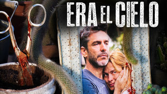 Era el Cielo Era el Cielo på Netflix