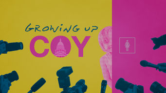 Growing Up Coy Se Growing Up Coy på Netflix