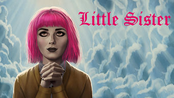 Little Sister Se Little Sister på Netflix