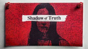 Shadow of Truth