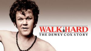 Walk Hard: The Dewey Cox Story