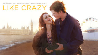 Like Crazy Like Crazy på Netflix