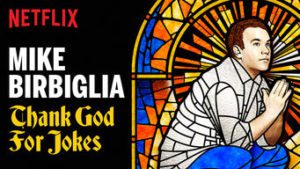 Mike Birbiglia: Thank God for Jokes