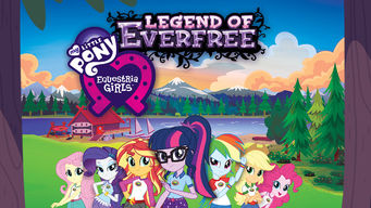 My Little Pony Equestria Girls: Legend of Everfree My Little Pony Equestria Girls: Legend of Everfree på Netflix