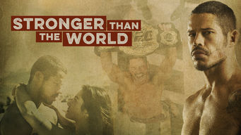 Stronger Than The World Stronger Than The World på Netflix