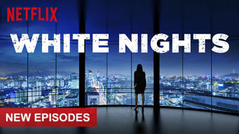 White Nights Se White Nights på Netflix