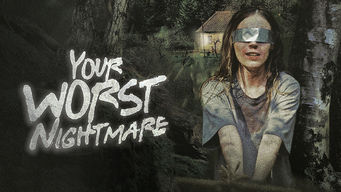 Your Worst Nightmare Se Your Worst Nightmare på Netflix