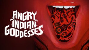 Angry Indian Goddesses