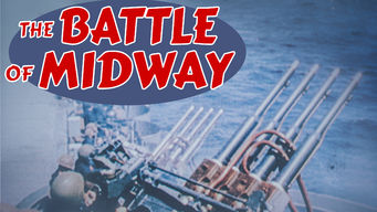 The Battle of Midway The Battle of Midway på Netflix