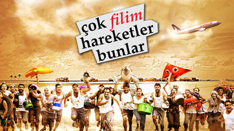 Çok Filim Hareketler Bunlar Çok Filim Hareketler Bunlar på Netflix