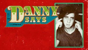 Danny Says