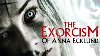 The Exorcism of Anna Ecklund Se The Exorcism of Anna Ecklund på Netflix