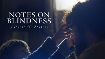Notes on Blindness Se Notes on Blindness på Netflix