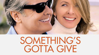 Something’s Gotta Give Something’s Gotta Give på Netflix