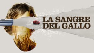 La Sangre Del Gallo