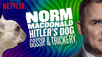 Norm Macdonald: Hitler’s Dog, Gossip & Trickery på Netflix