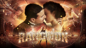 Rangoon Se Rangoon på Netflix