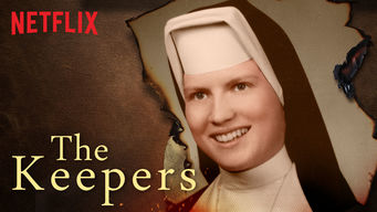 The Keepers Se The Keepers på Netflix