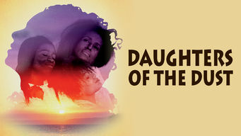 Daughters of the Dust Daughters of the Dust på Netflix