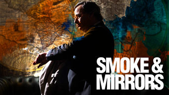 Smoke and Mirrors Smoke and Mirrors på Netflix