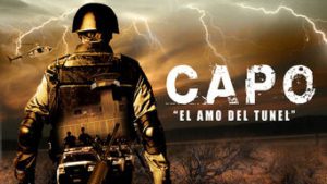 El Capo – El Amo del Tunel