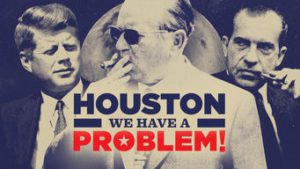 Houston, We Have a Problem!
