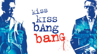 Kiss Bang Bang |