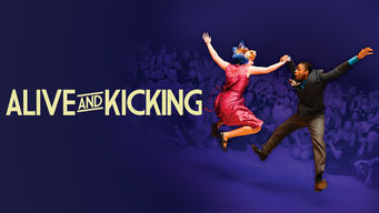 Alive and Kicking Se Alive and Kicking på Netflix