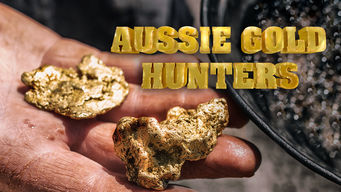 Aussie Gold Hunters Aussie Gold Hunters på Netflix