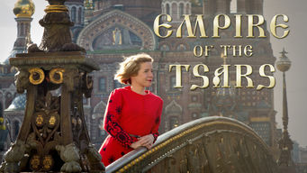 Empire of the Tsars Se Empire of the Tsars på Netflix