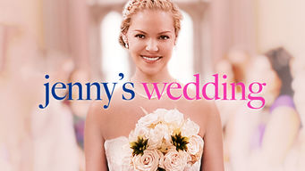 Jenny’s Wedding Se Jenny’s Wedding på Netflix