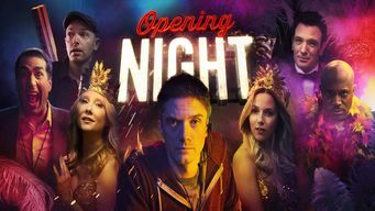 Opening Night Opening Night på Netflix