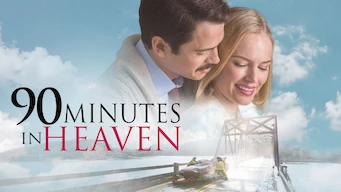 90 Minutes in Heaven Netflix