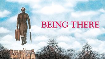 Being There Se Being There på Netflix