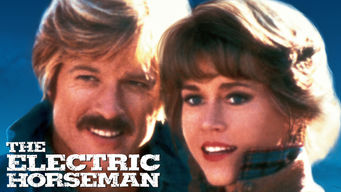 The Electric Horseman Se The Electric Horseman på Netflix