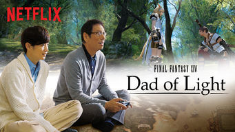 Final Fantasy XIV: Dad of Light Se Final Fantasy XIV: Dad of Light på Netflix