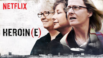 Heroin(e) Heroin(e) på Netflix