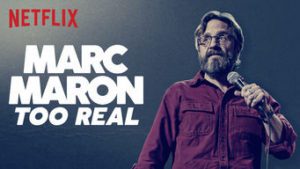Marc Maron: Too Real