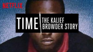 Time: The Kalief Browder Story