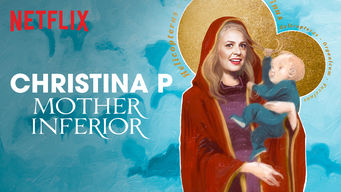 Christina P: Mother Inferior Se Christina P: Mother Inferior på Netflix