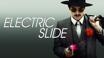 Electric Slide Se Electric Slide på Netflix