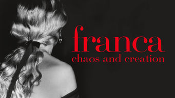 Franca: Chaos and Creation Franca: Chaos and Creation på Netflix
