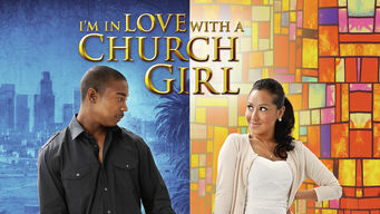 I’m in Love with a Church Girl Se I’m in Love with a Church Girl på Netflix