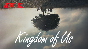 Kingdom of Us Se Kingdom of Us på Netflix